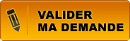 Valider ma demande