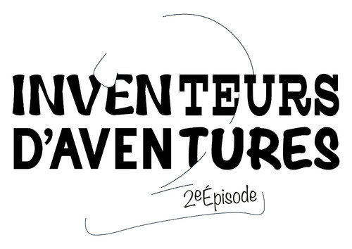 Inventeurs d'aventures 2ème épisode - Agrandir l'image, .JPG 60Ko (fenêtre modale)