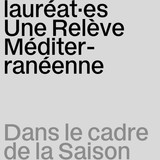 Une Relève Méditerranéenne / Les artistes lauréats